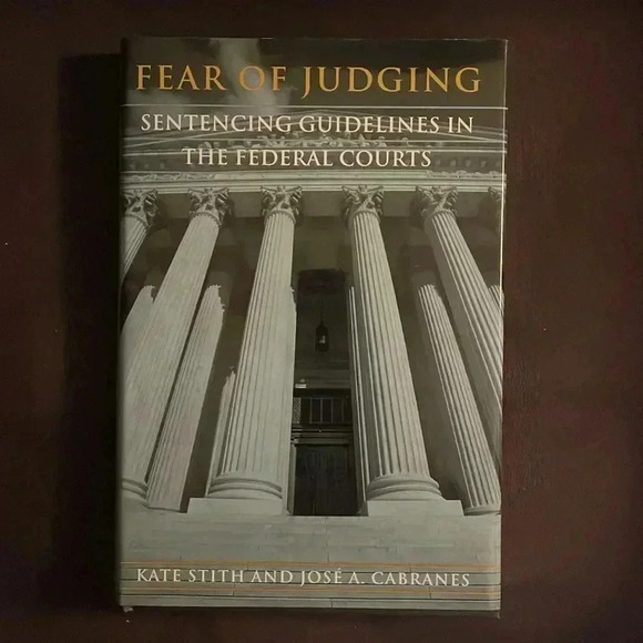 Fear of judging “sentencing guidelines in the federal courts” autographed - Picture 1 of 5